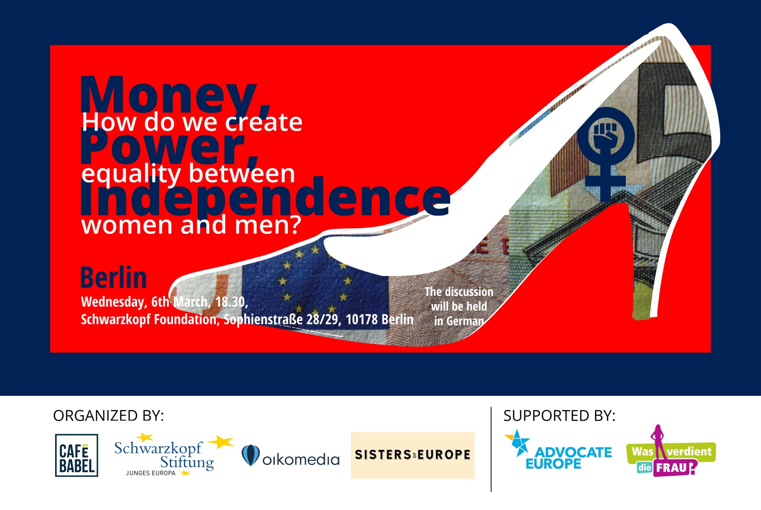 Geld. Macht. Unabhängig. Wie gestalten wir Gleichberechtigung von Frauen und Männern?