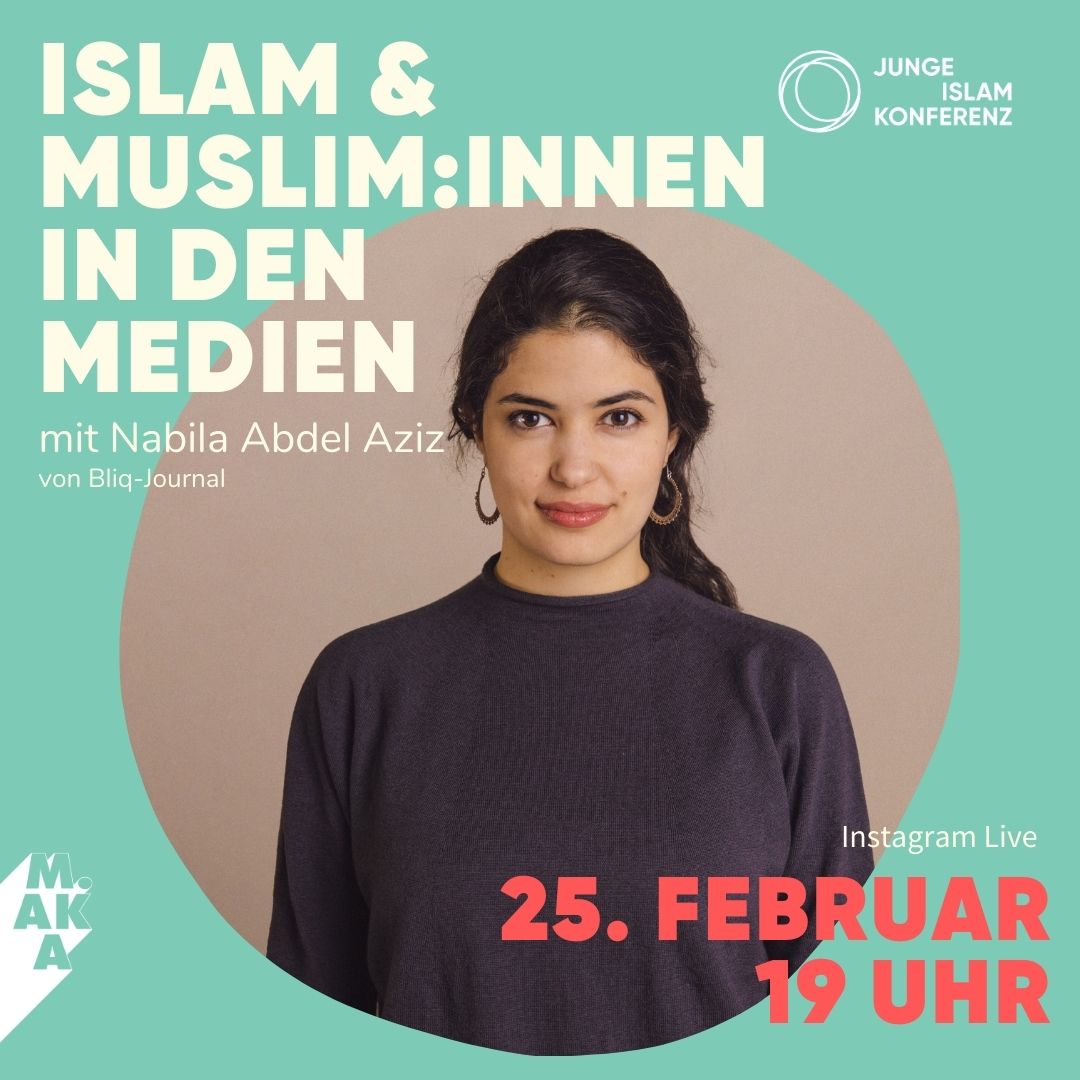 Islam und Muslim*innen in den Medien - Instagram Live der Jungen Islam Konferenz
